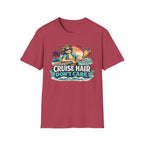 Cruise Hair Don't Care T-Shirt