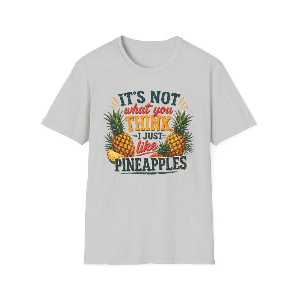 It's Not What You Think T-Shirt