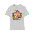 It's Not What You Think T-Shirt