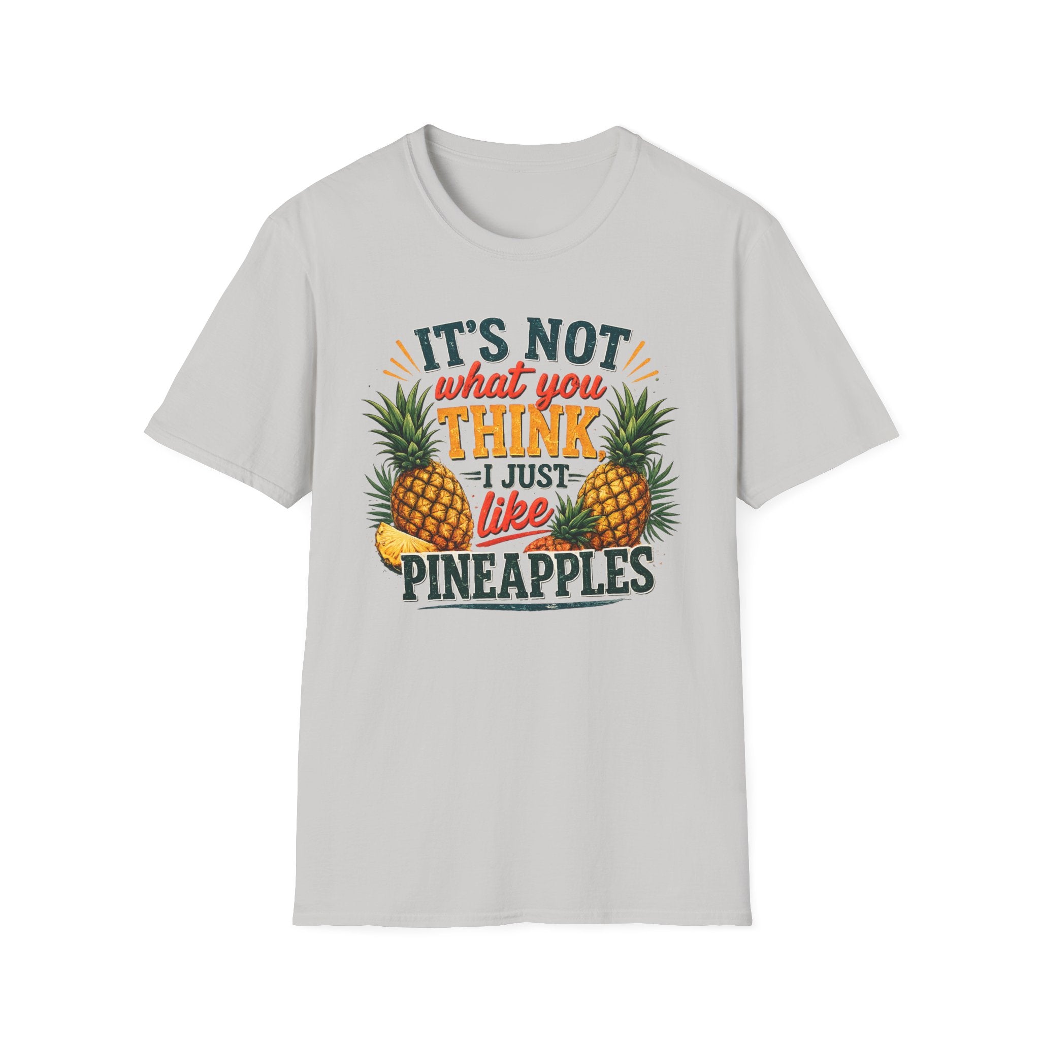 It's Not What You Think T-Shirt