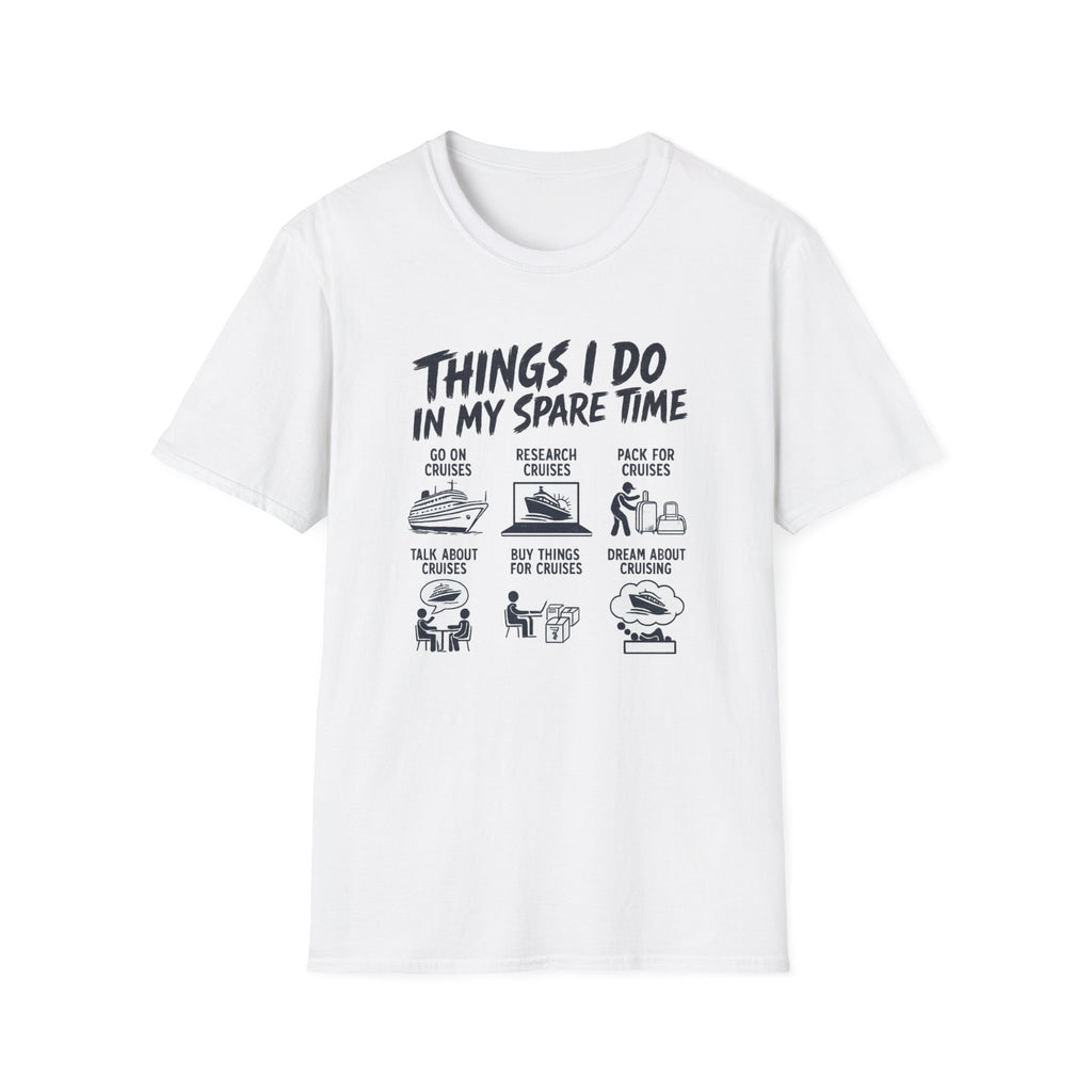 Things I Do In My Spare Time T-Shirt