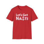Lets Get Nauti T-Shirt