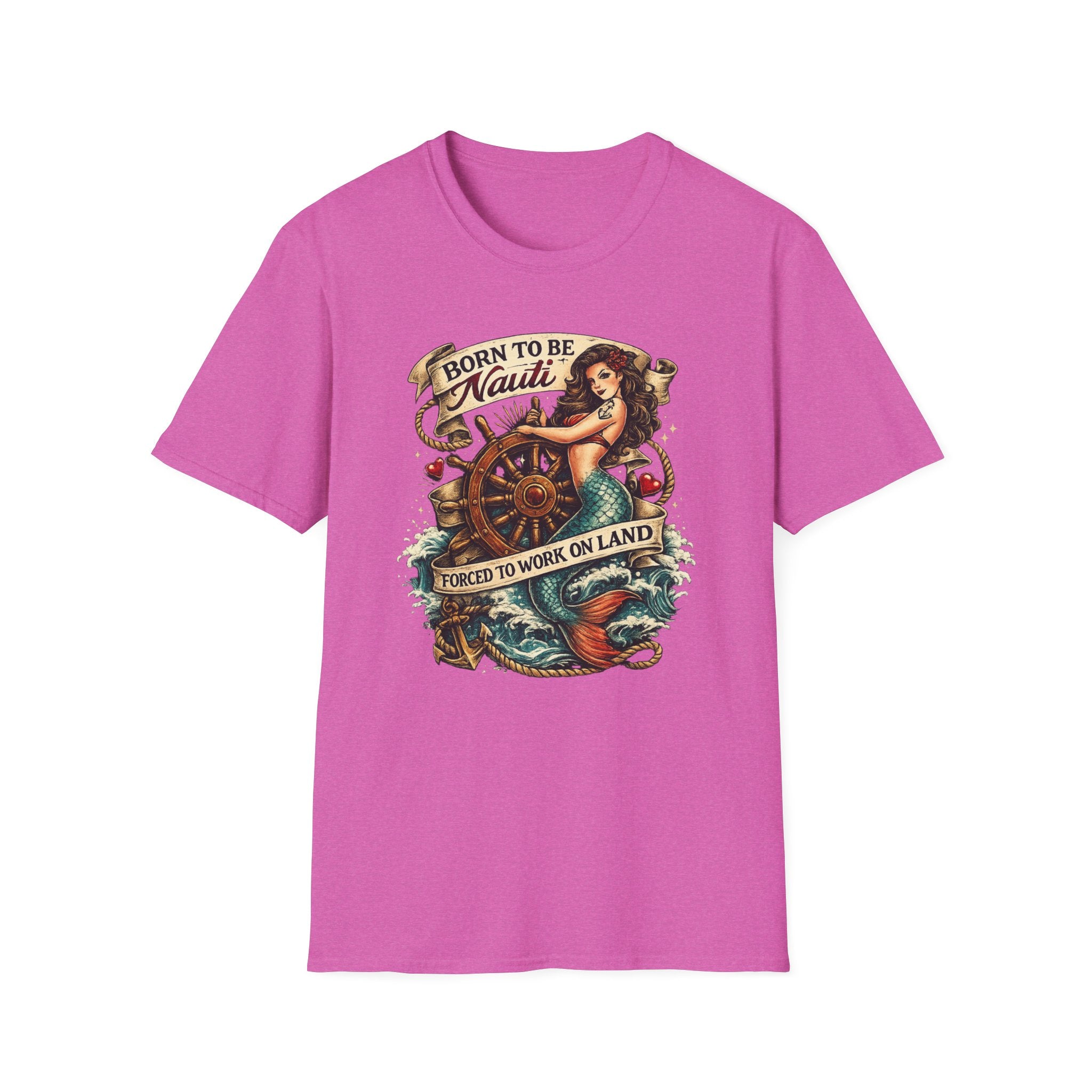 Born to be Nauti Forced to Work on Land T-Shirt