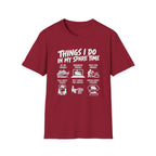 Things I do in my spare time T-Shirt