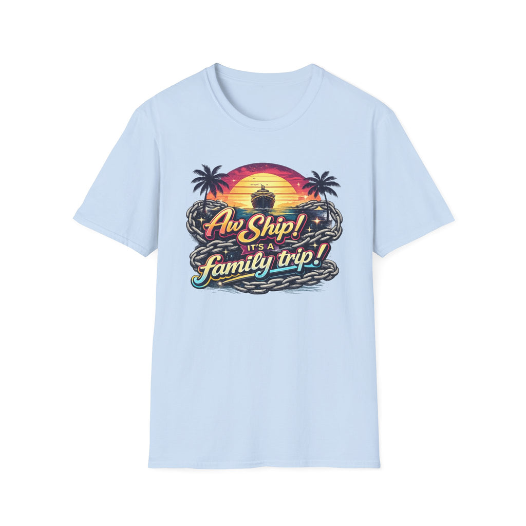 Oh Ship It's a Family Trip T-Shirt