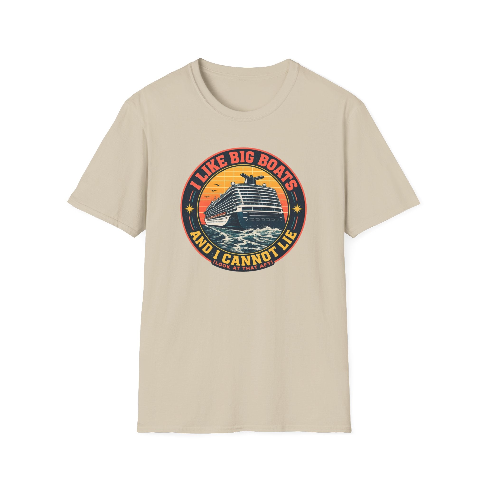 I Like Big Boats And I Cannot Lie T-Shirt