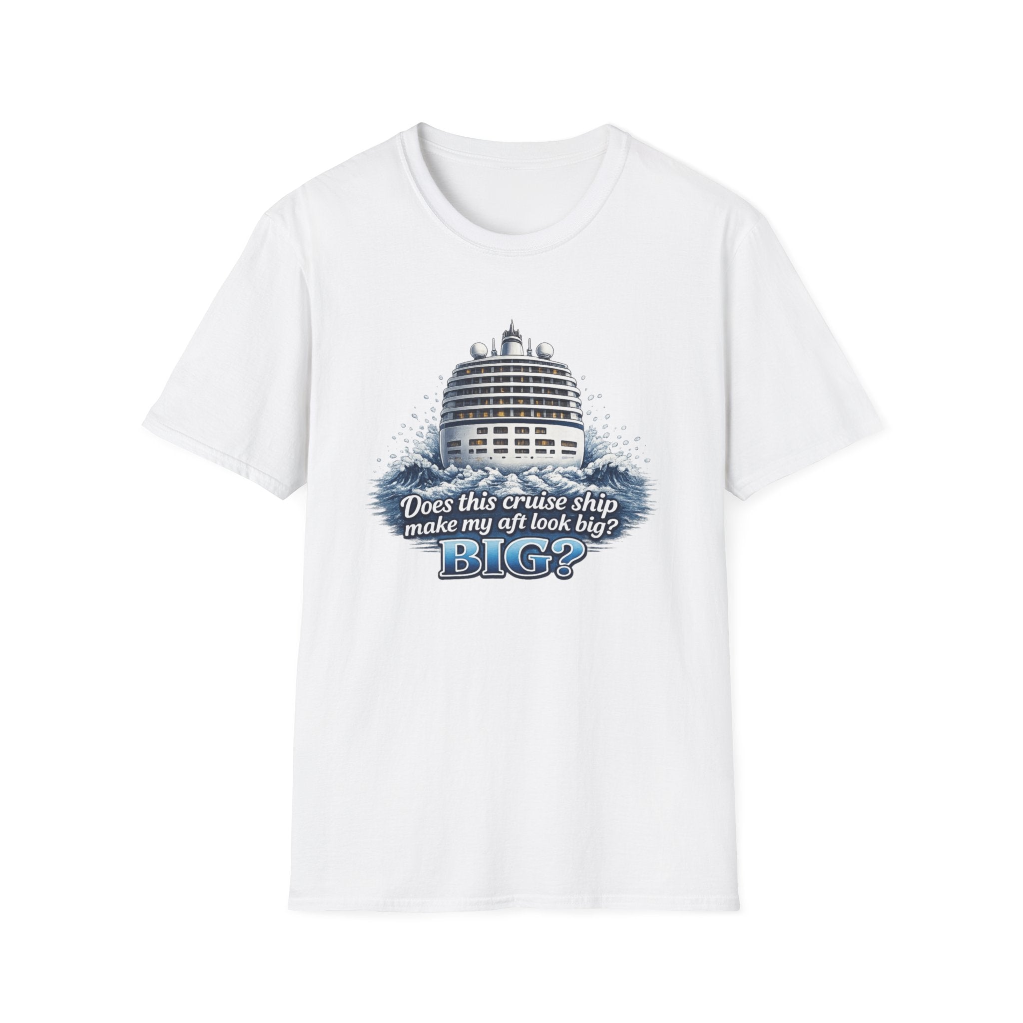 Does This Boat Make My Aft Look Big T-Shirt