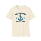 Ship Happens Life is better on Deck T-Shirt