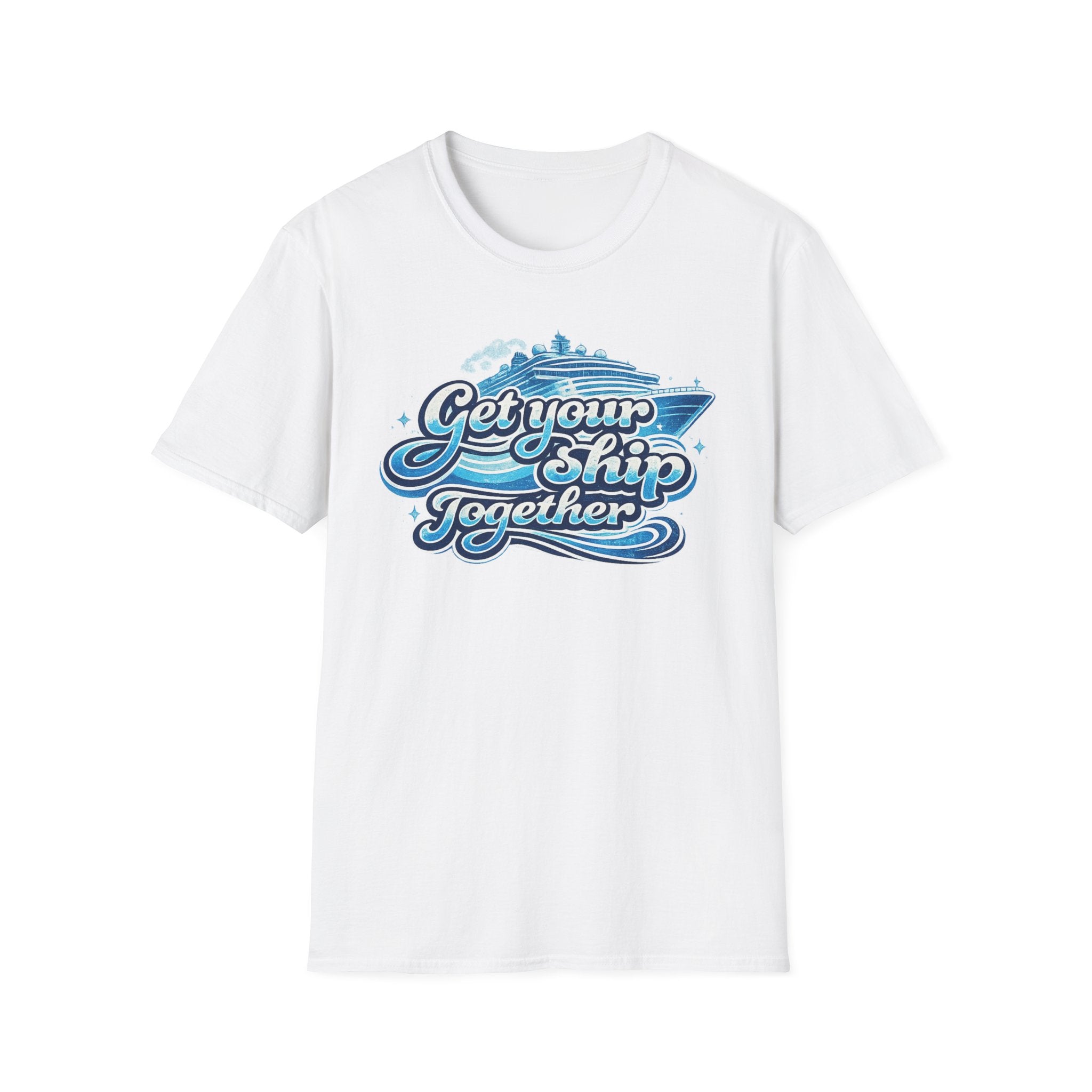 Get Your Ship Together T-Shirt