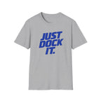 Just Dock It. T-Shirt