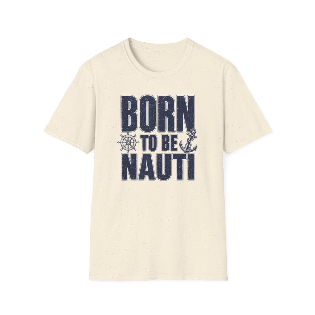 Born to be Nauti T-Shirt