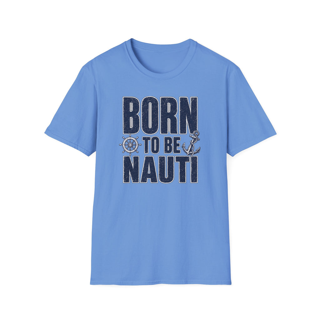 Born to be Nauti T-Shirt