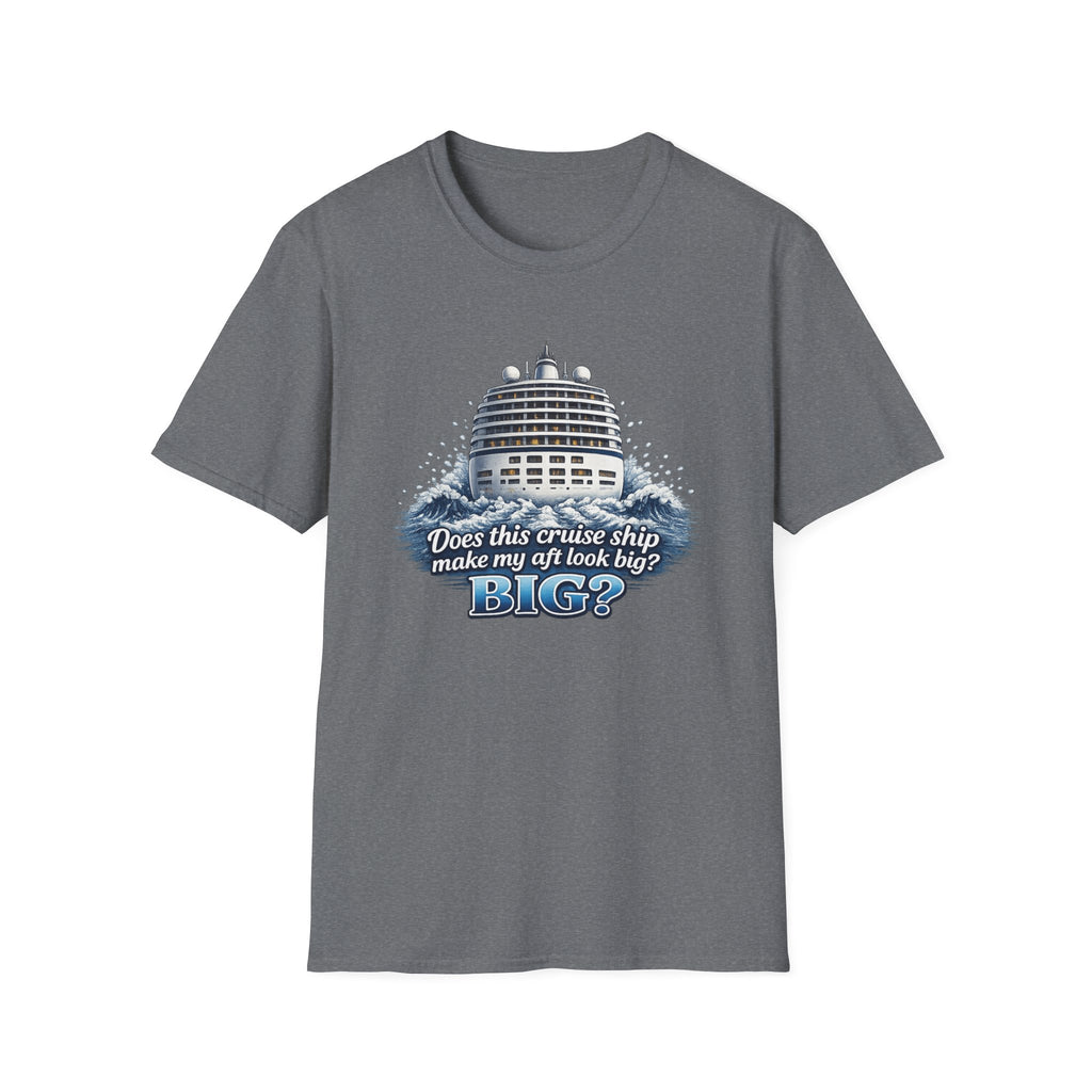 Does This Boat Make My Aft Look Big T-Shirt