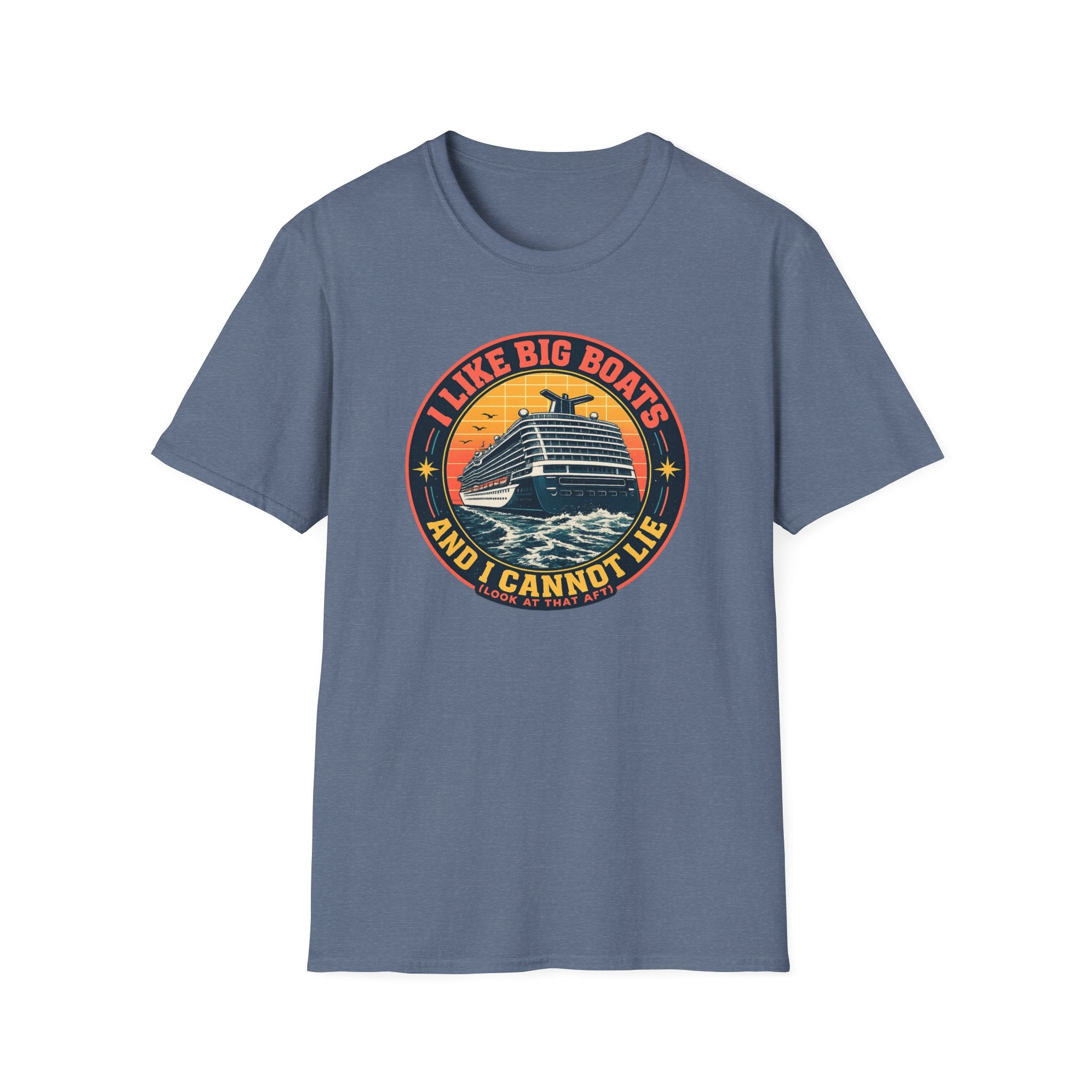 I Like Big Boats And I Cannot Lie T-Shirt