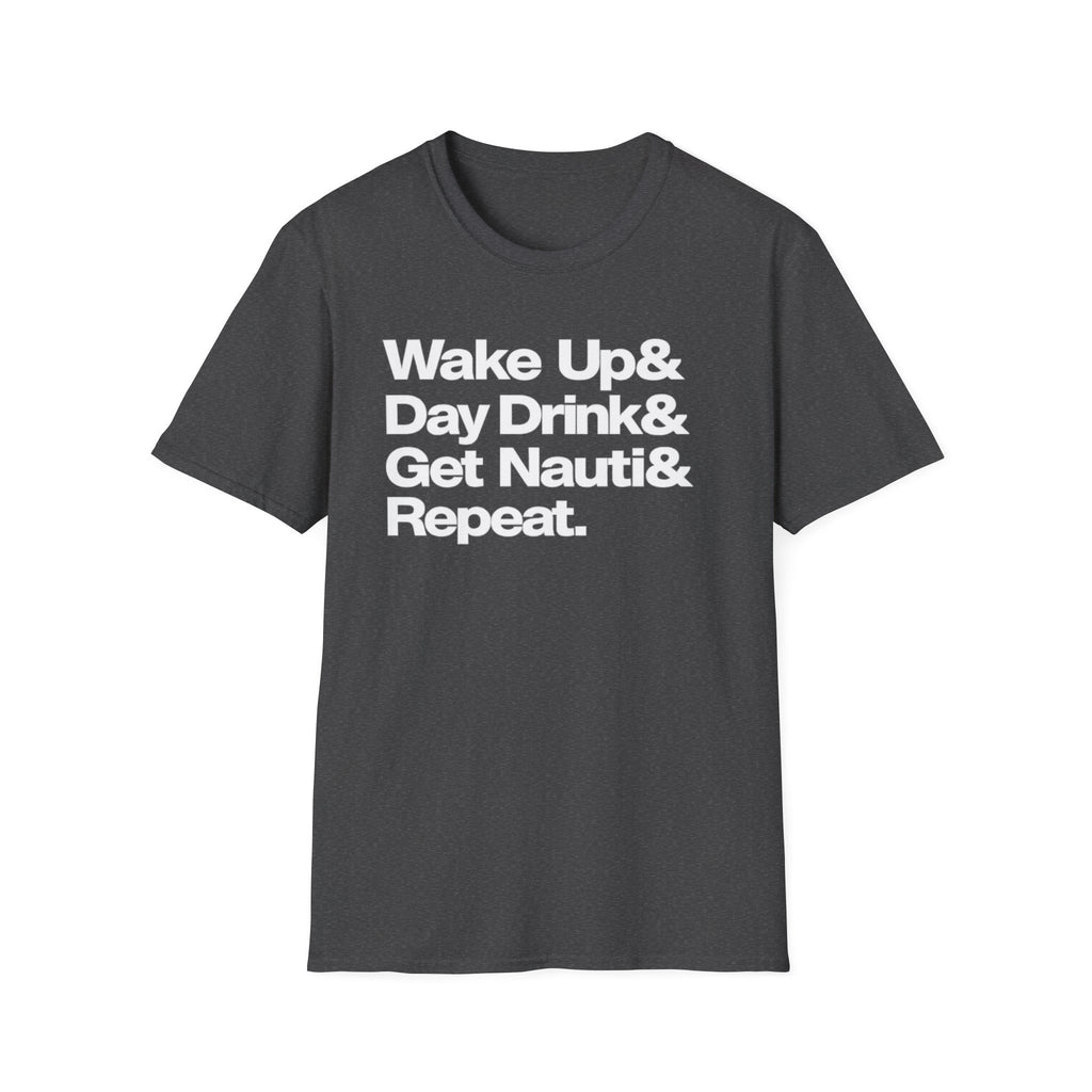 Wake Up& Cruise T-Shirt