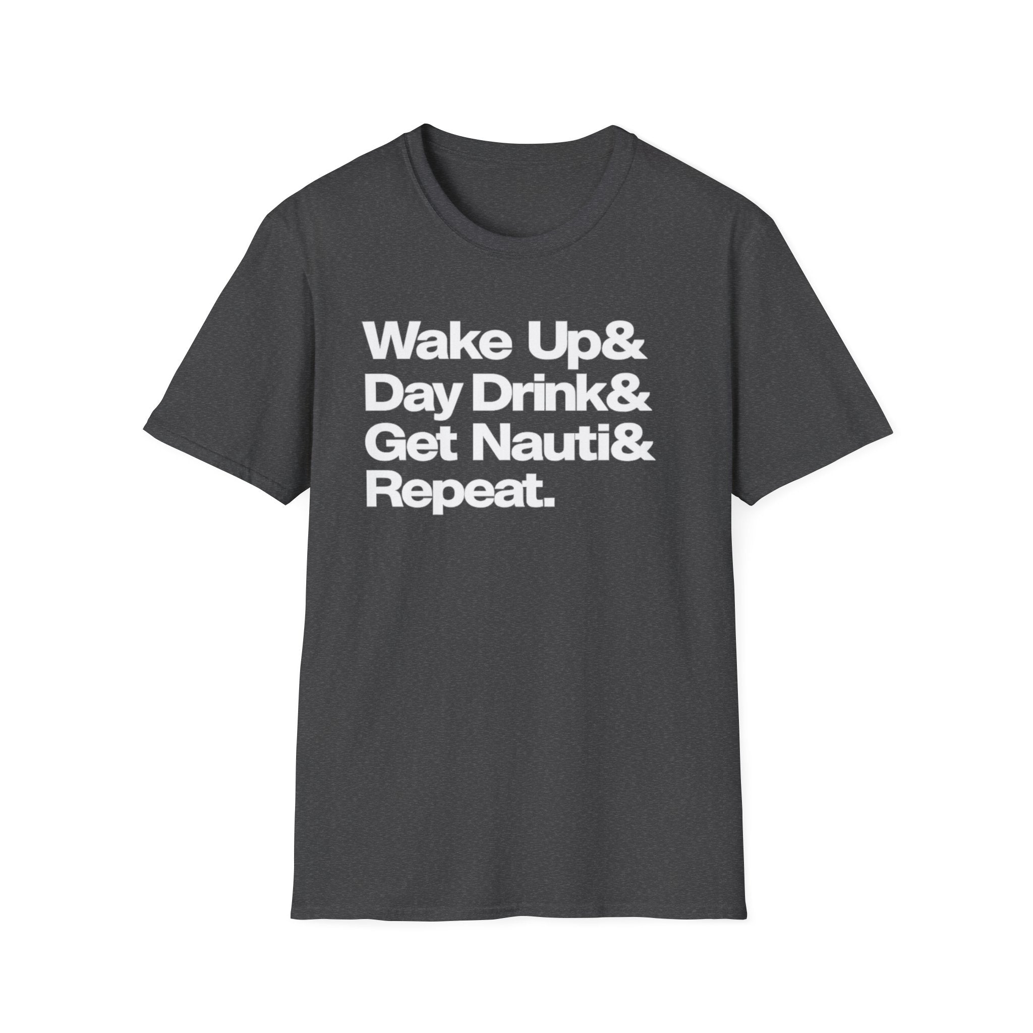 Wake Up& Cruise T-Shirt