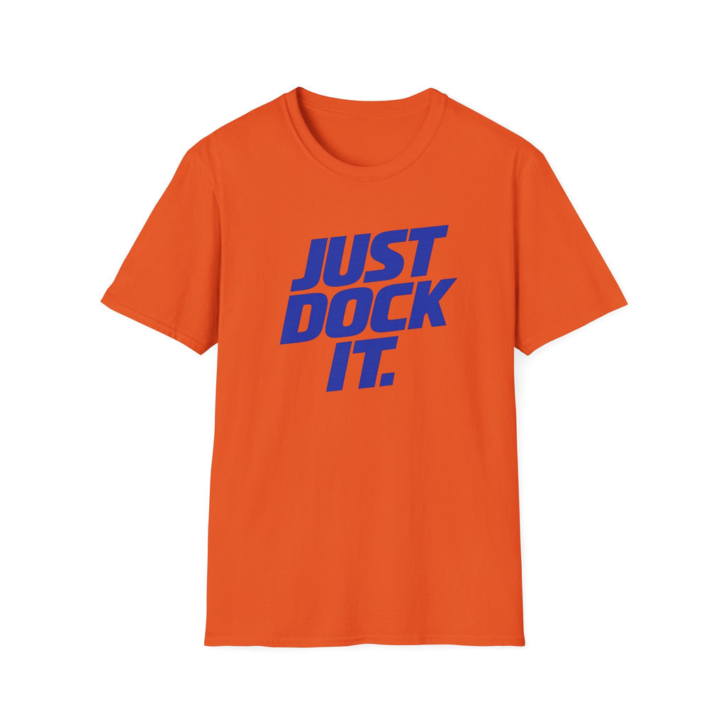 Just Dock It. T-Shirt