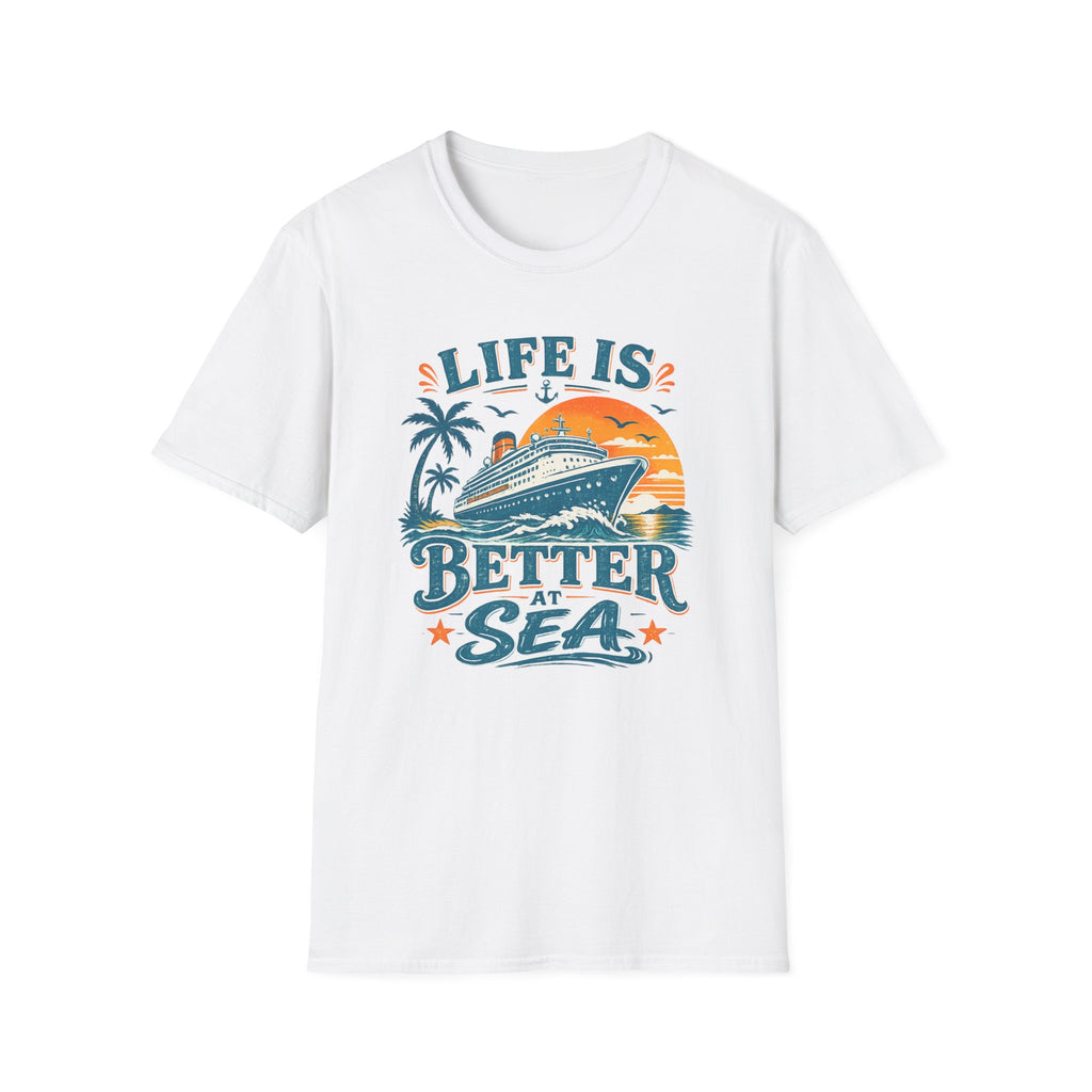 Life is Better at Sea T-Shirt