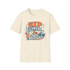 Sip Happens T-Shirt