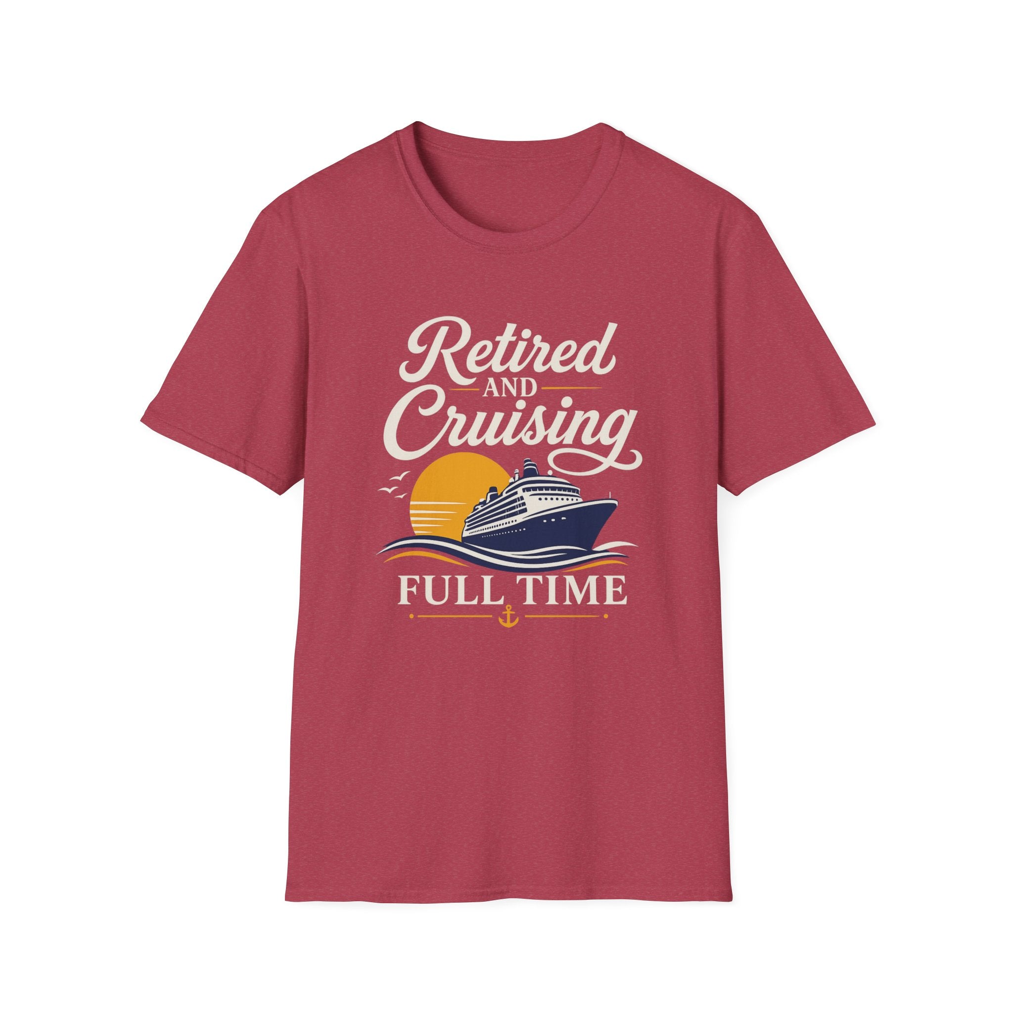 Retired And Cruising Full Time T-Shirt