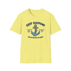 Ship Happens Life is better on Deck T-Shirt