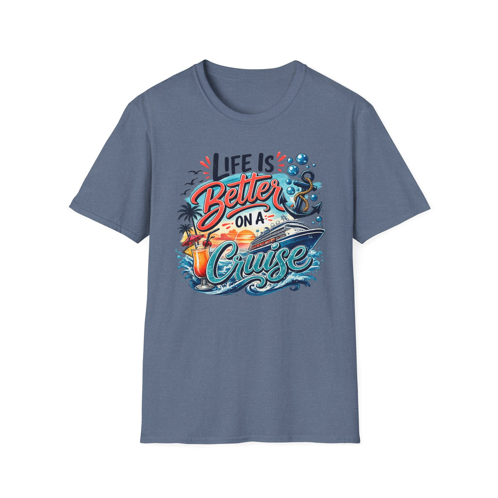 Life Is Better On A Cruise T-Shirt