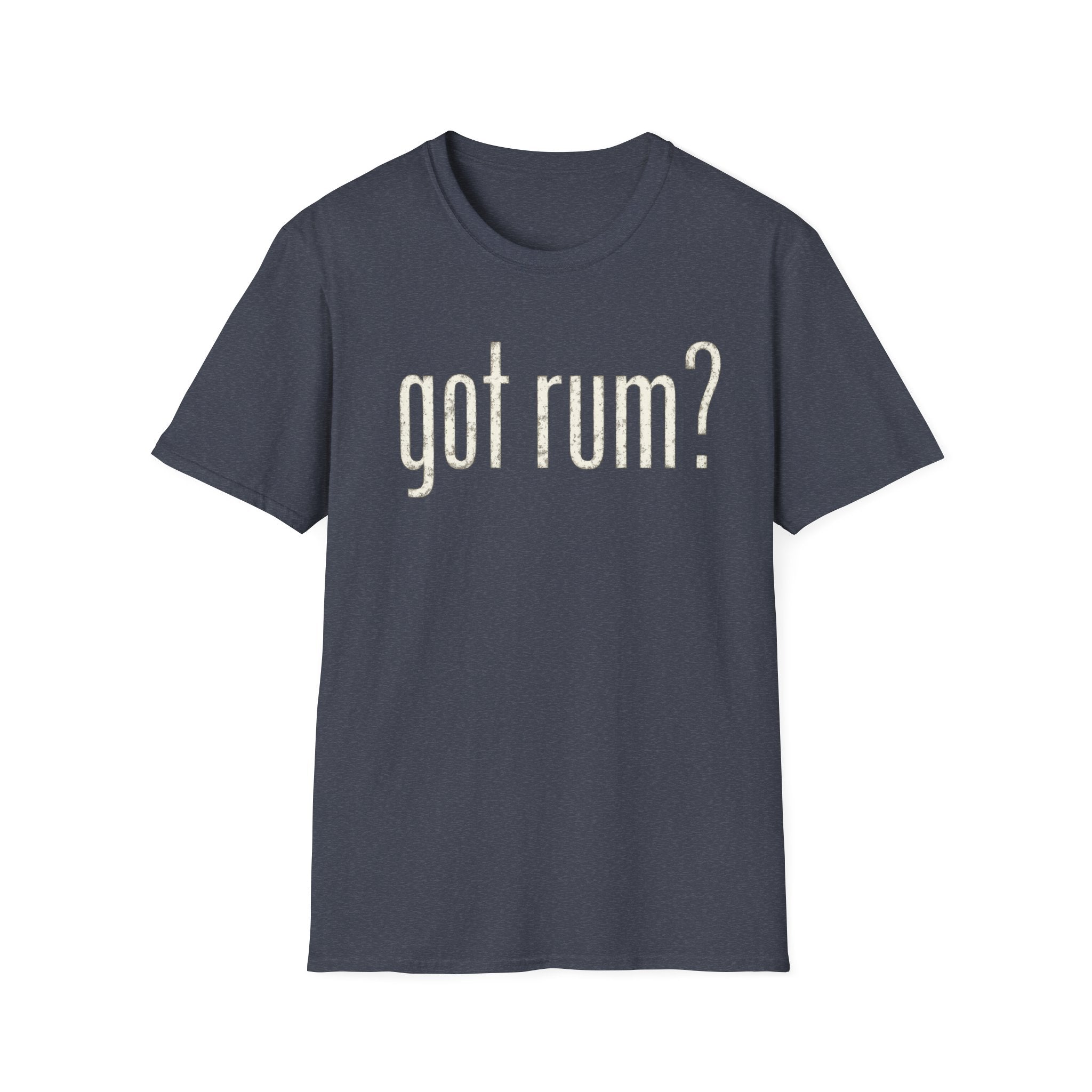 Got Rum? T-Shirt