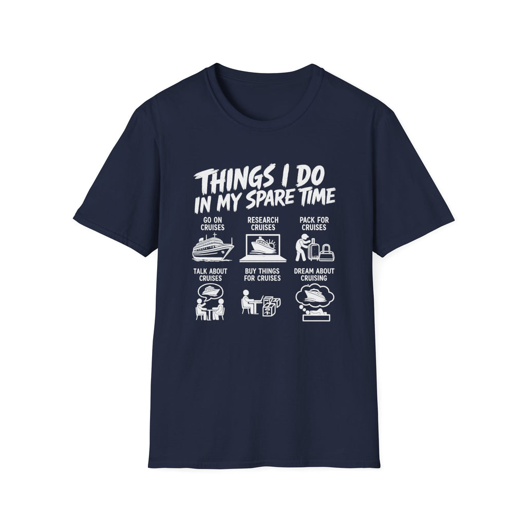 Things I do in my spare time T-Shirt
