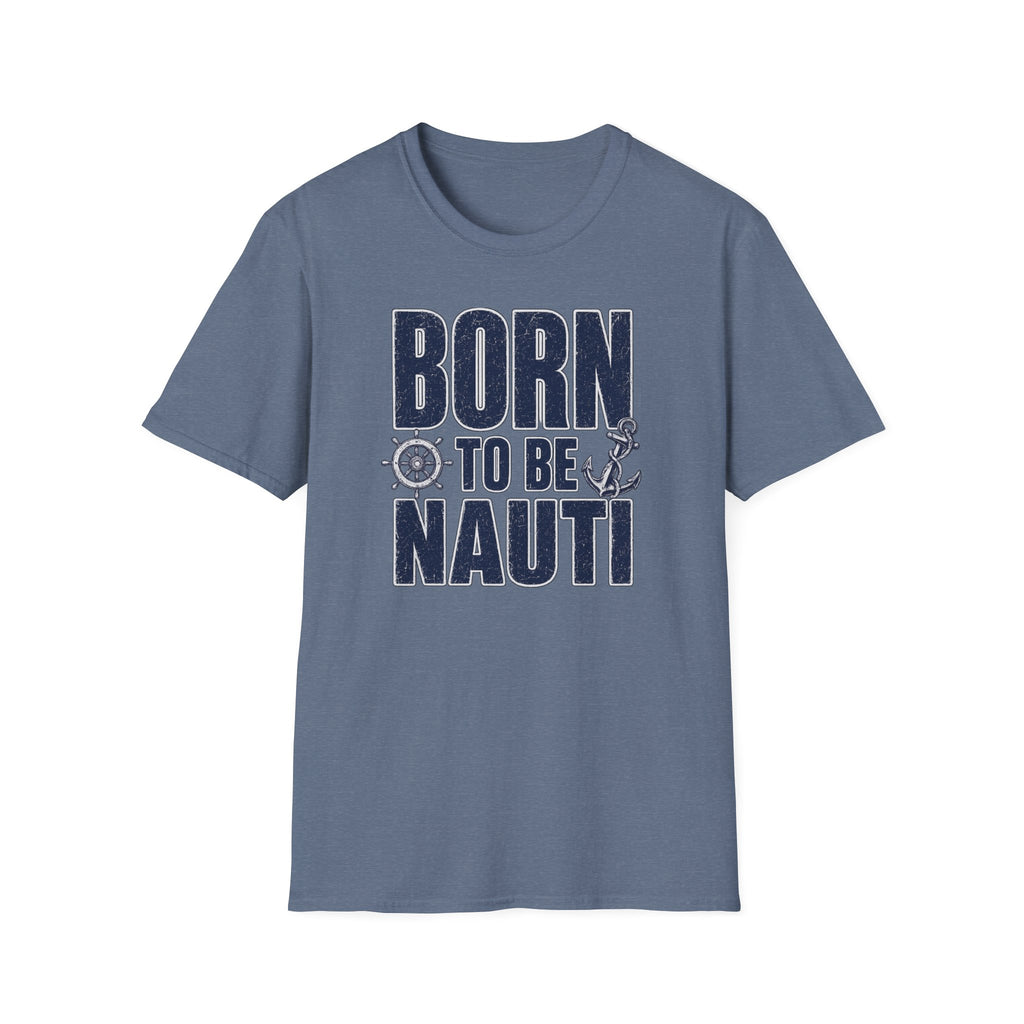 Born to be Nauti T-Shirt