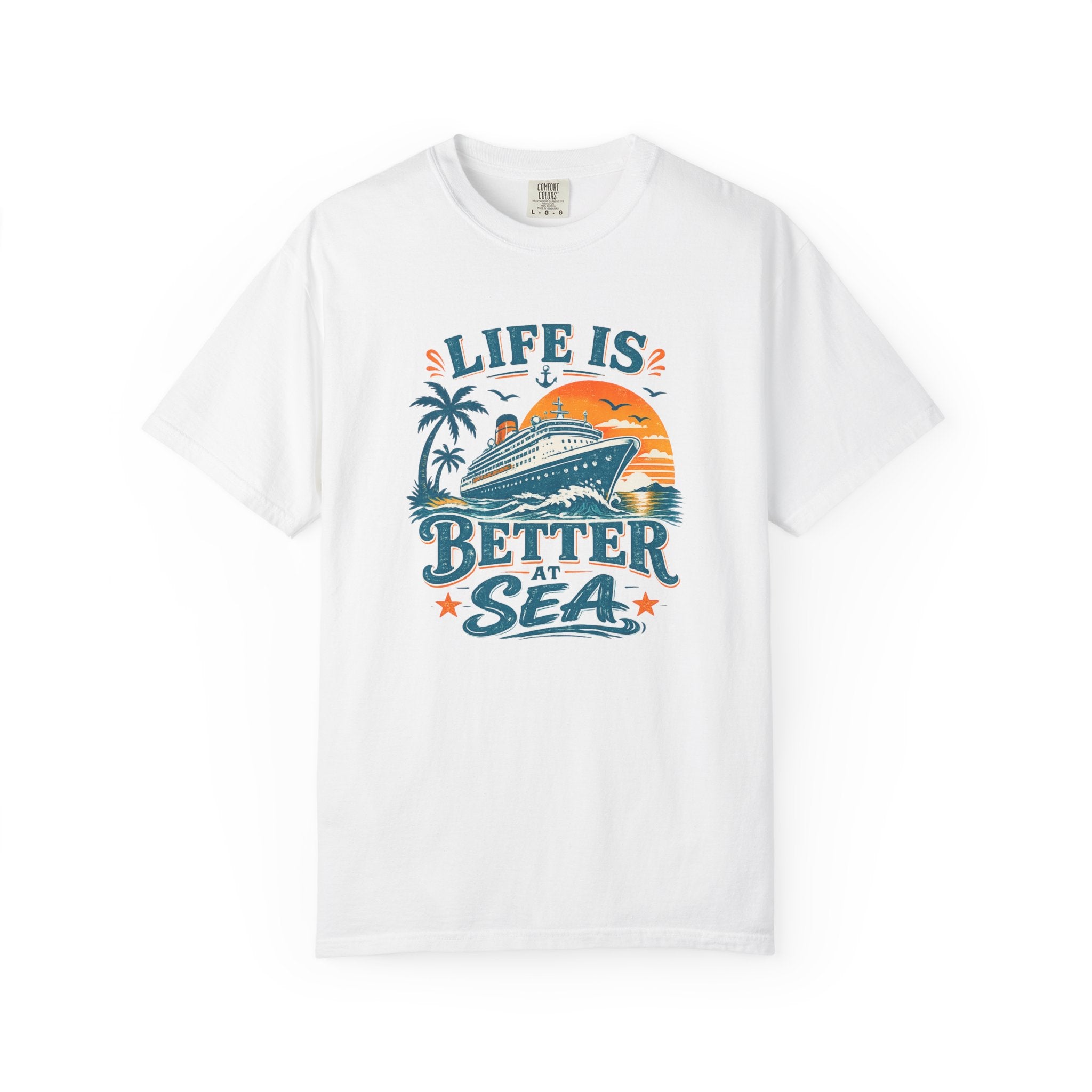 Life Is Better At Sea T-shirt