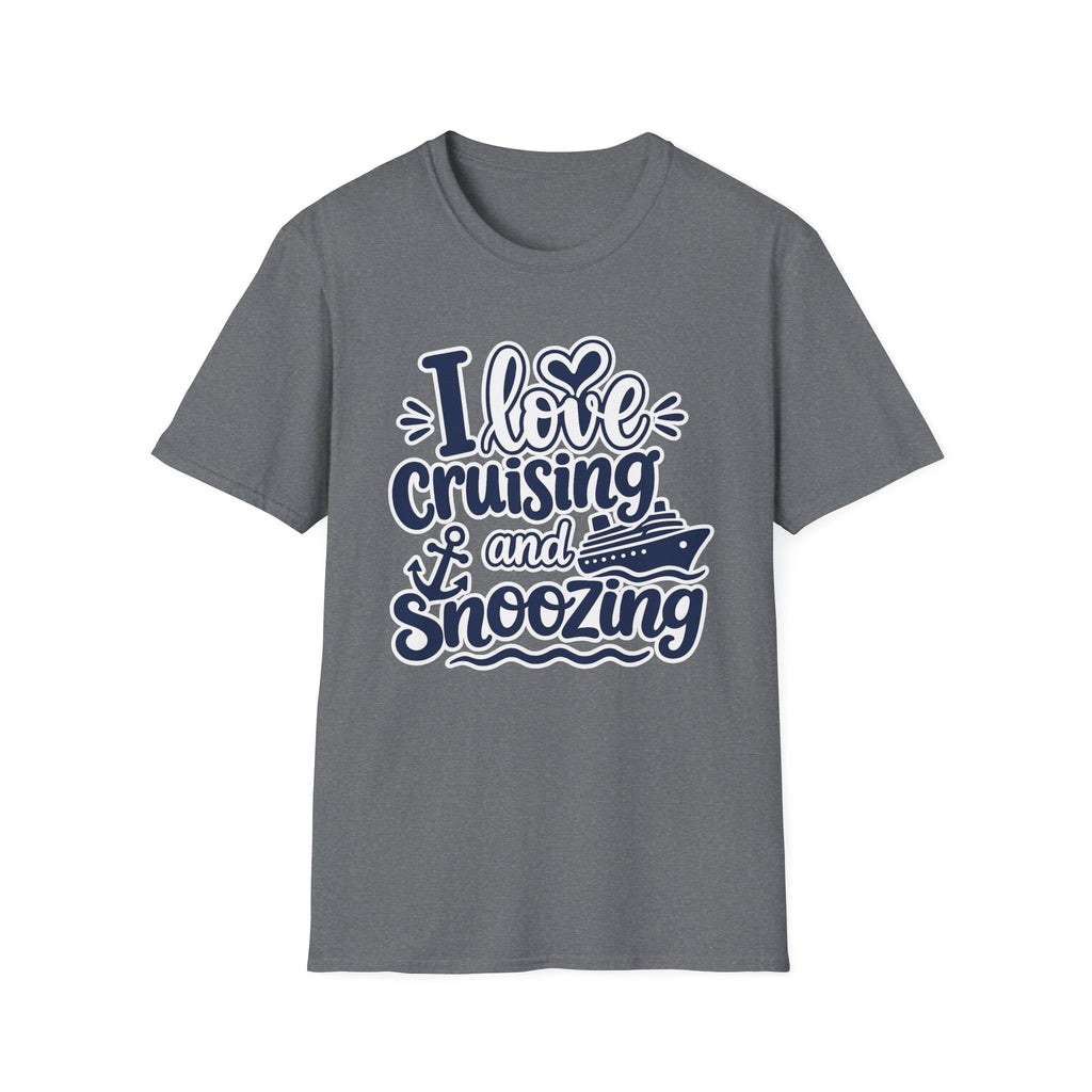 I Love Cruising and Snoozing T-Shirt