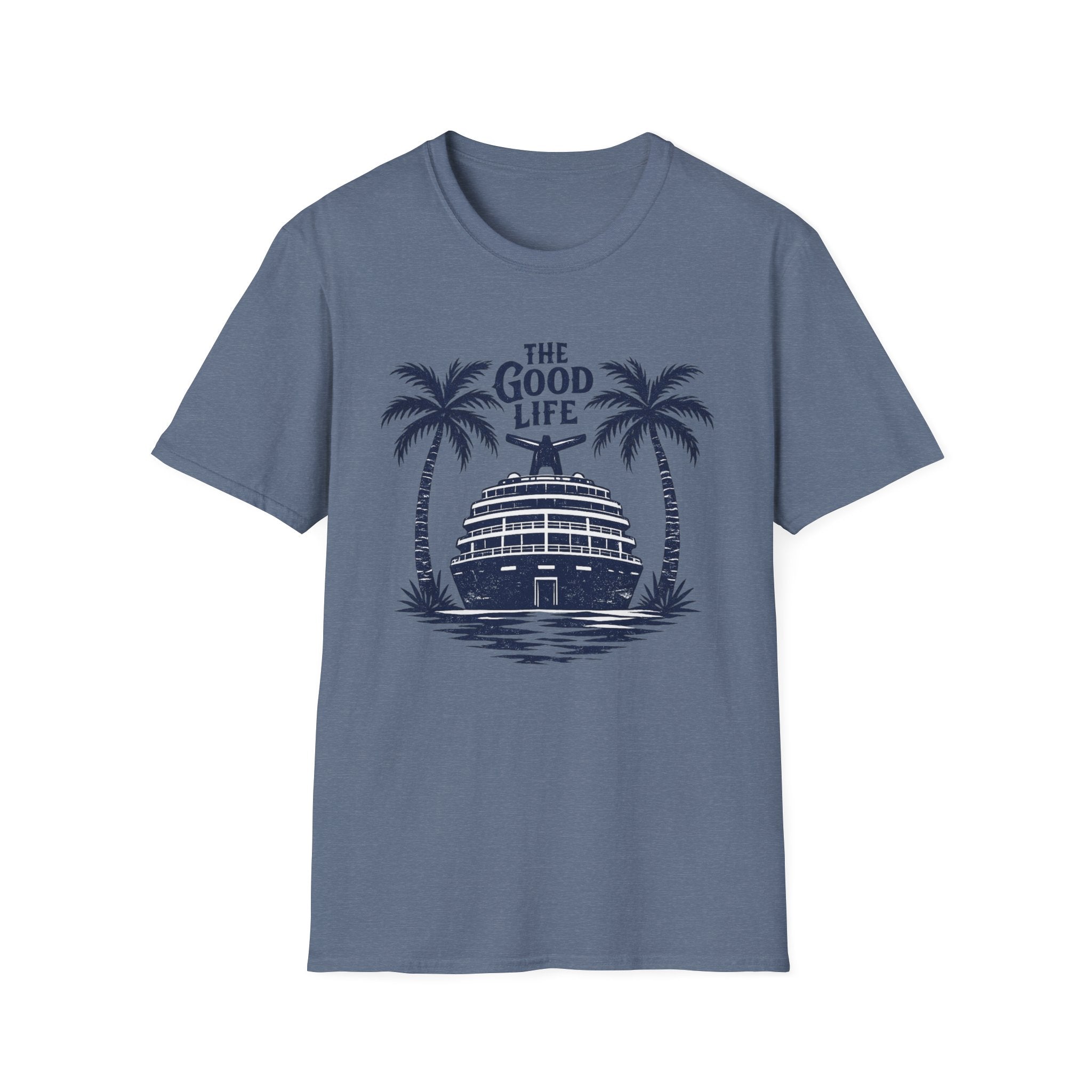 The Good Life T-Shirt