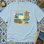 Beach Please T-Shirt