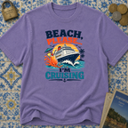 Beach Please I'm Cruising T-shirt