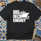 Big Deck Energy T-shirt