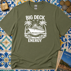 Big Deck Energy T-Shirt