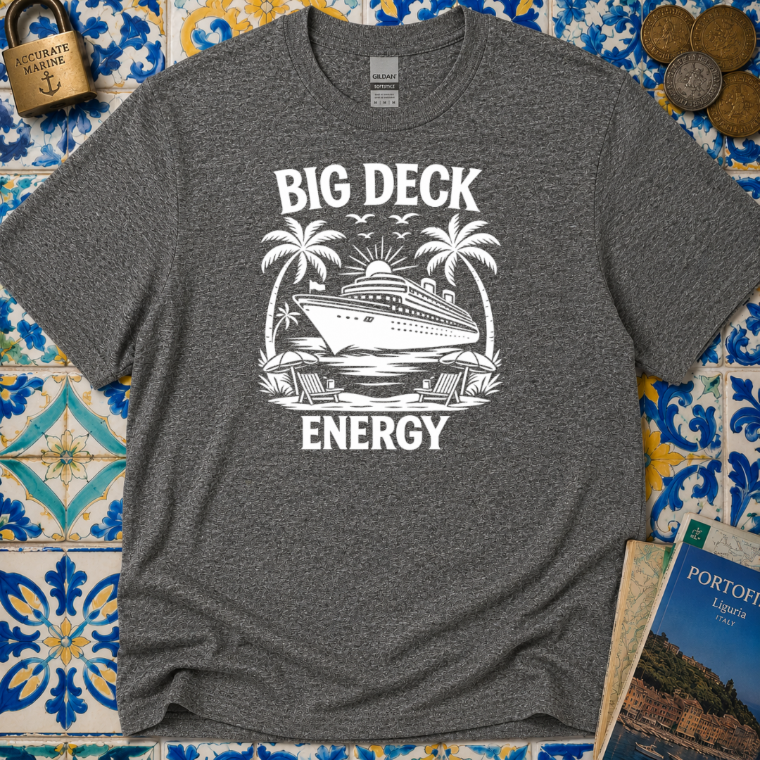 Big Deck Energy T-Shirt