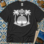 The Good Life T-Shirt