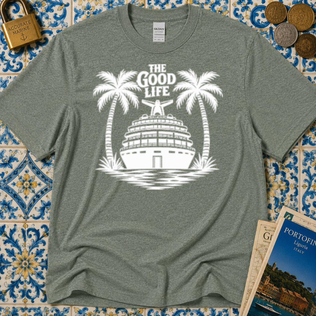 The Good Life T-Shirt