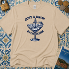 Just A Drop In The Ocean T-Shirt
