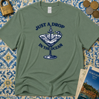 Just A Drop In The Ocean T-Shirt