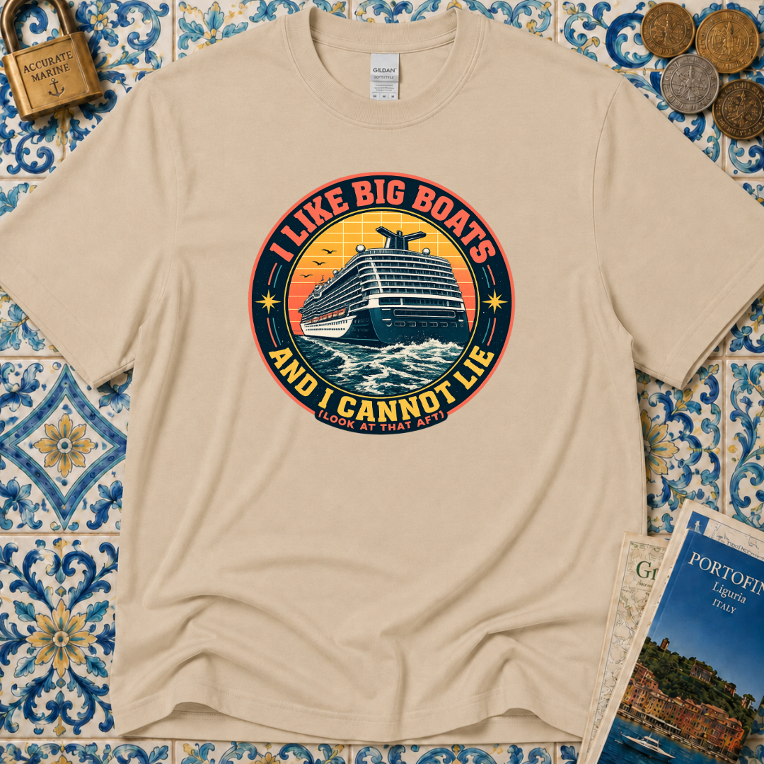 I Like Big Boats And I Cannot Lie T-Shirt