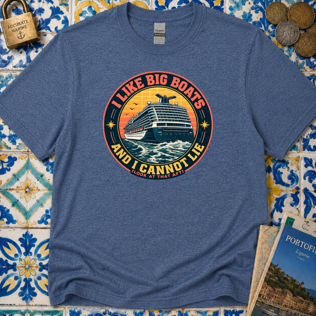 I Like Big Boats And I Cannot Lie T-Shirt