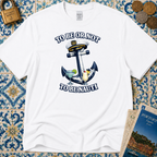 To Be Or Not To Be Nauti T-Shirt