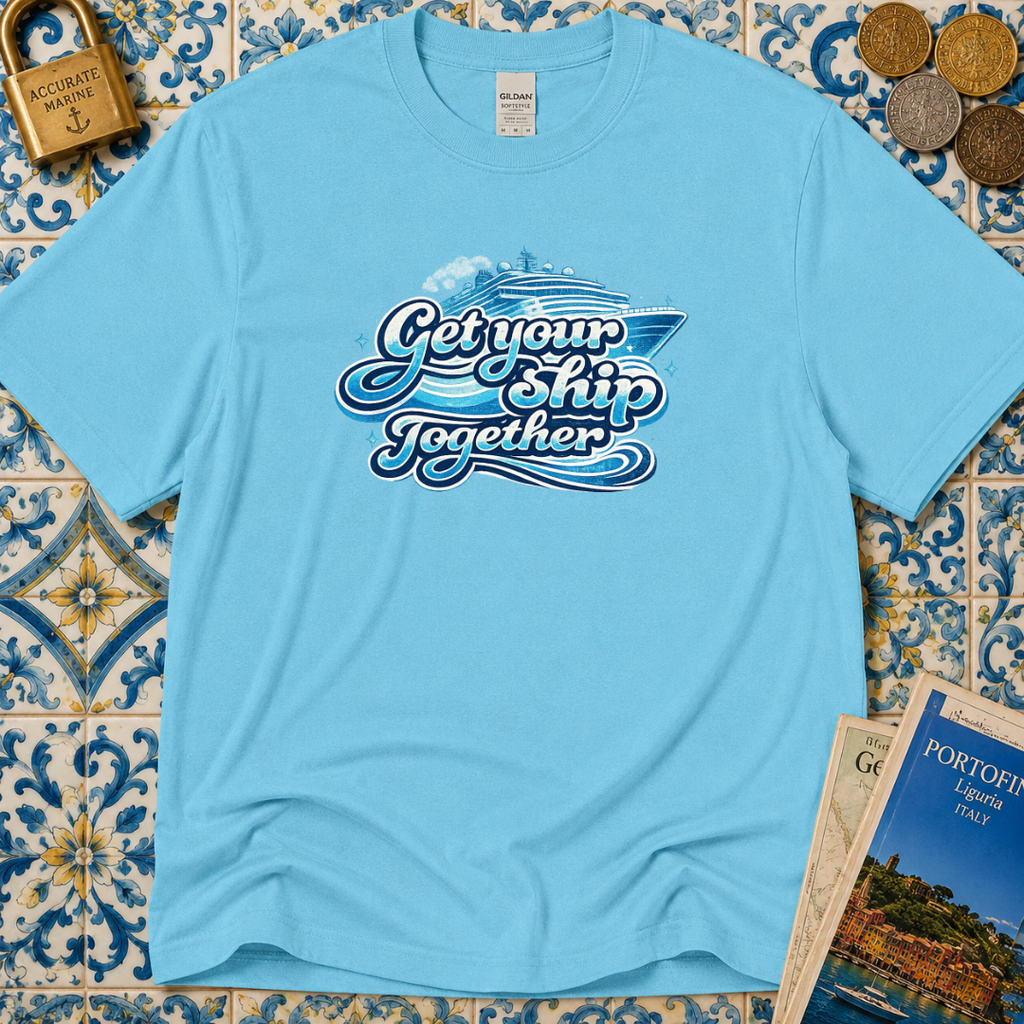 Copy of Get Your Ship Together T-Shirt