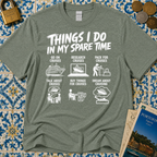 Things I Do In My Spare Time T-Shirt