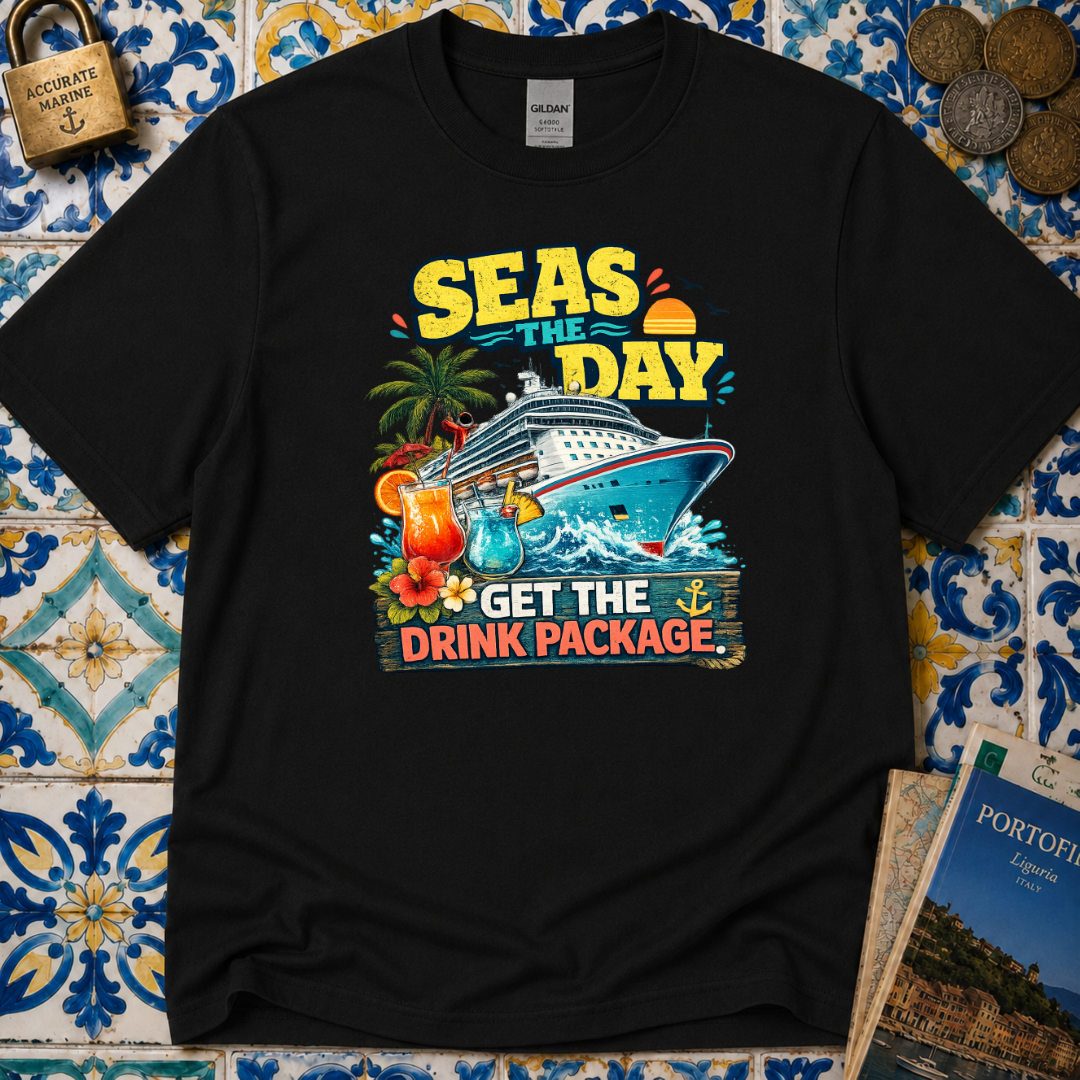 Seas The Day Get The Drink Package T-Shirt