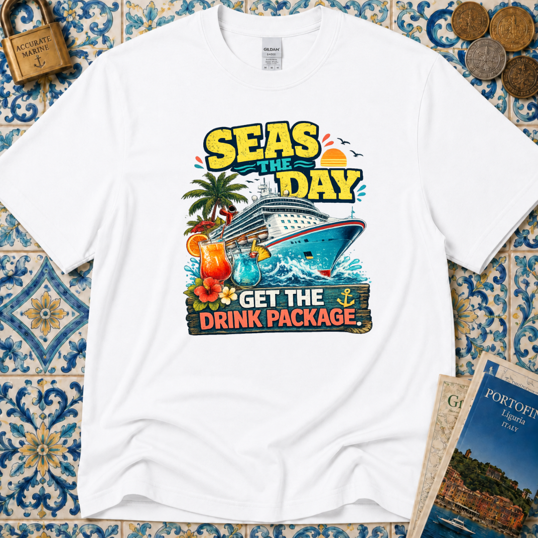 Seas The Day Get The Drink Package T-Shirt