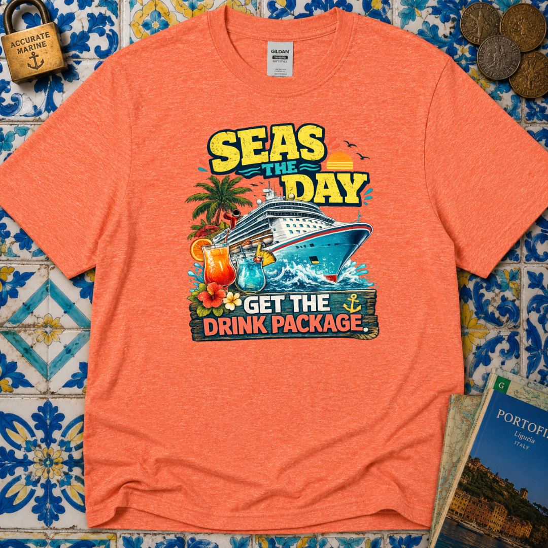 Seas The Day Get The Drink Package T-Shirt