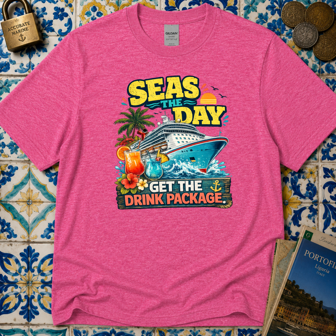 Seas The Day Get The Drink Package T-Shirt